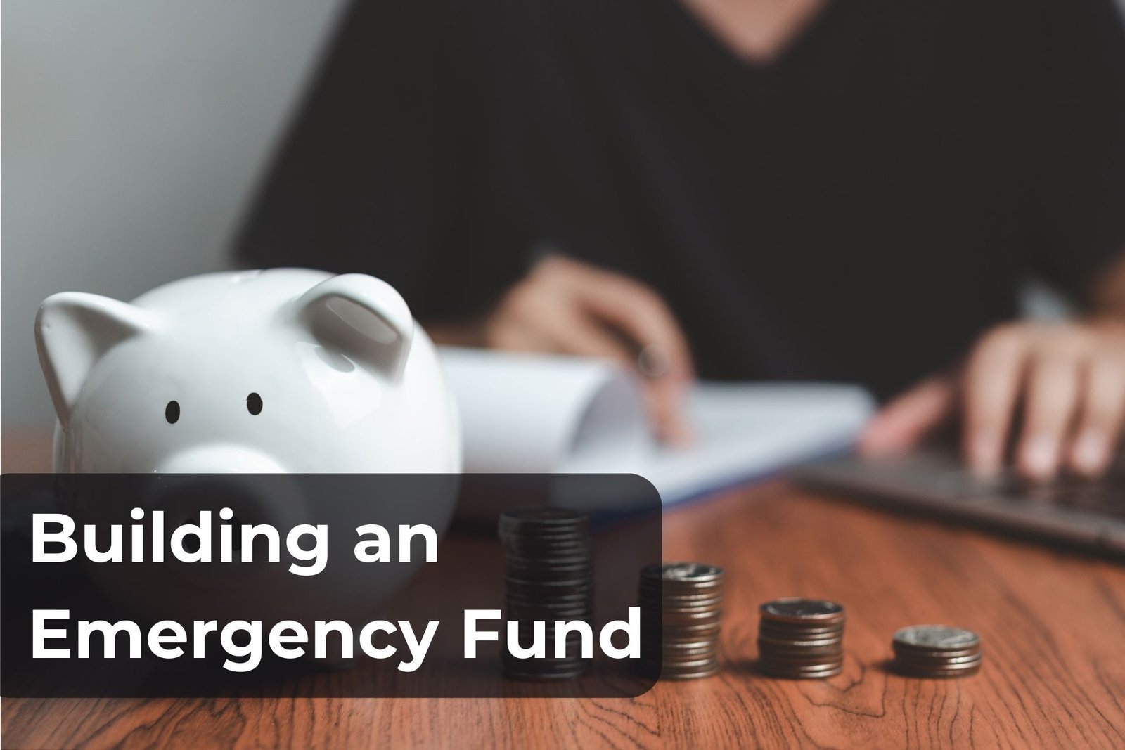 Building an emergency fund